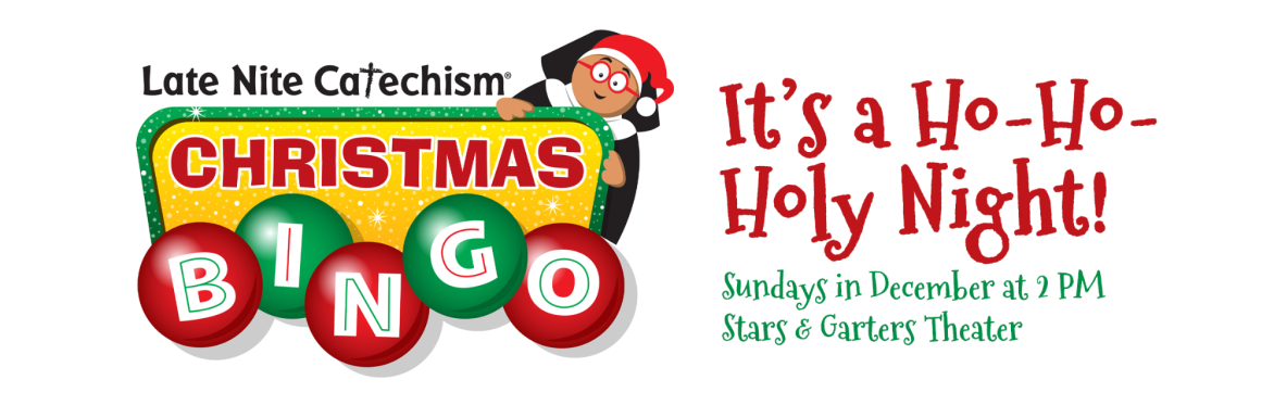 Late Nite Catechism: Christmas Bingo