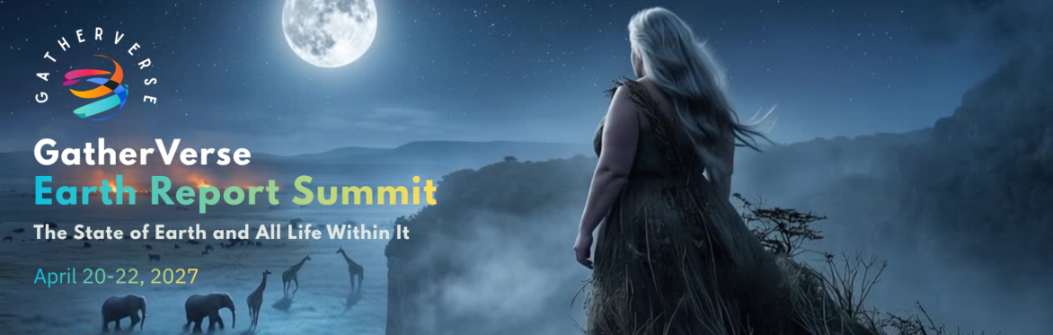GatherVerse Earth Report Summit