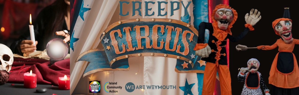 A Creepy Circus, Halloween trail in Weymouth
