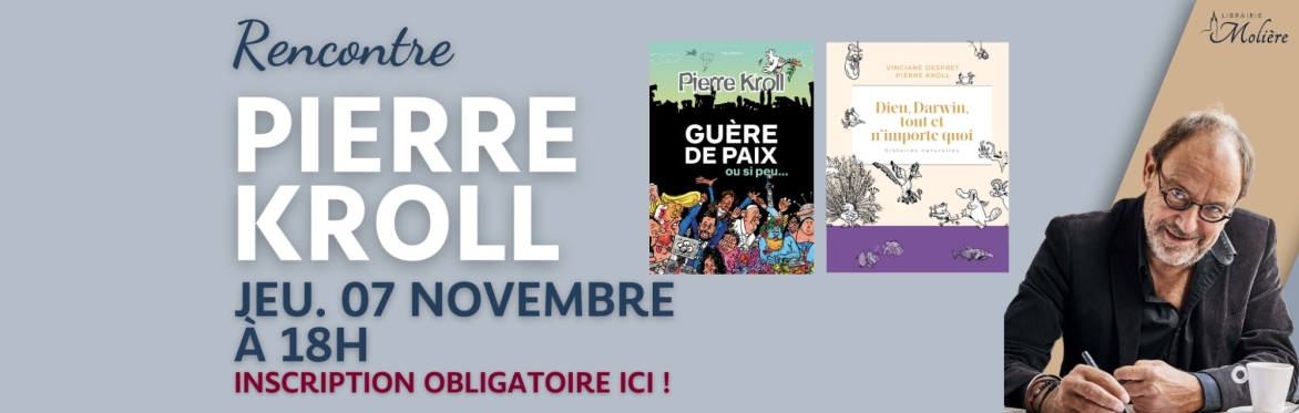 Inscription à la rencontre de Pierre Kroll