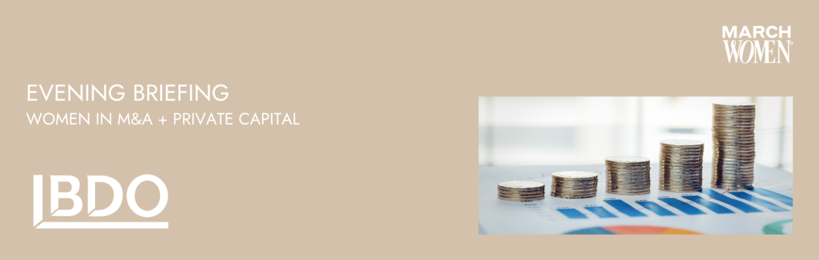 Women in M&A and Private Capital - Evening Briefing