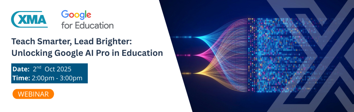 Teach Smarter, Lead Brighter: Unlocking Google AI Pro in Education