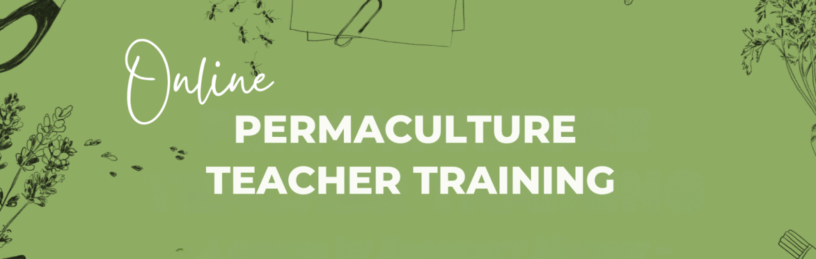 Permaculture teacher training online