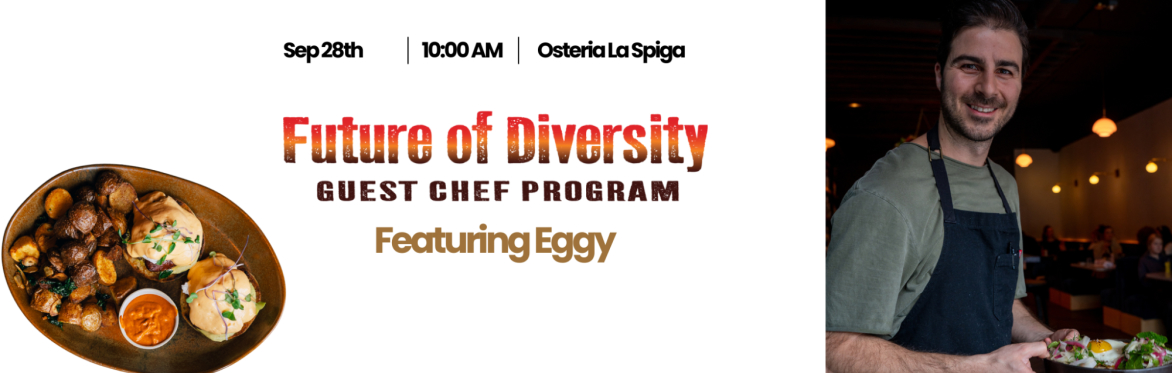 FOD Guest Chef Dinner featuring Eggy