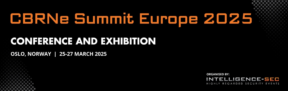CBRNe Summit Europe 2025, Oslo, Norway