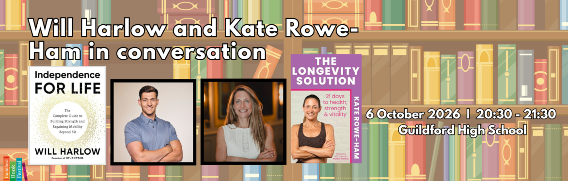 Health and Fitness in Midlife and Beyond with Will Harlow and Kate Rowe-Ham in conversation