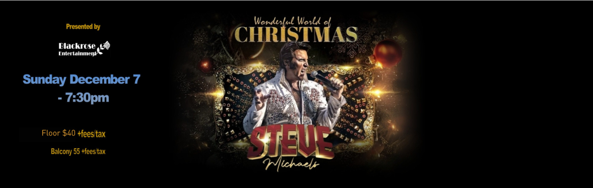 Elvis's Wonderful World of Christmas ft Steve Michaels