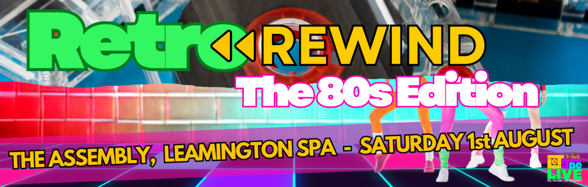 Retro Rewind - 80s Edition