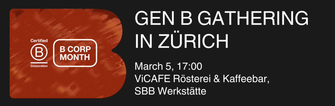 B Corp Month Zürich: Connect & Celebrate