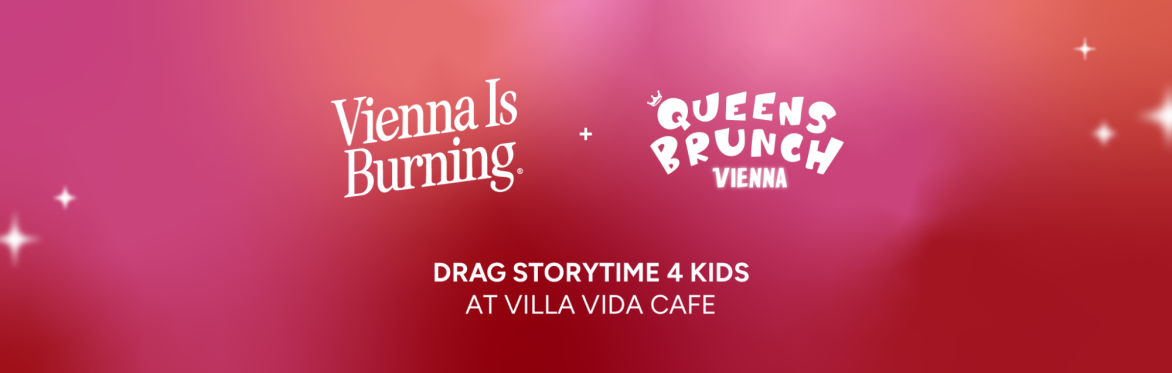 Vienna Is Burning Drag Storytime 4 Kids