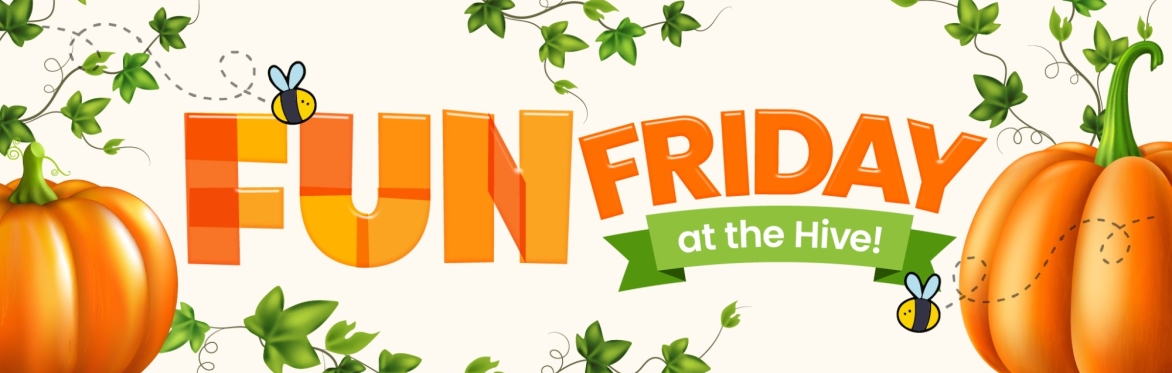 Fun Friday at the Hive — Pumpkins