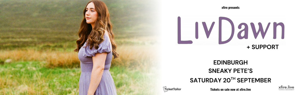 Liv Dawn + support - Edinburgh