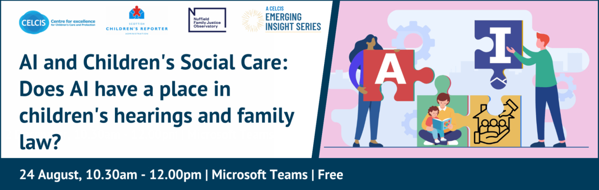 Emerging Insights Series: AI and Children’s Social Care – Does AI have a place in children's hearings and family law?