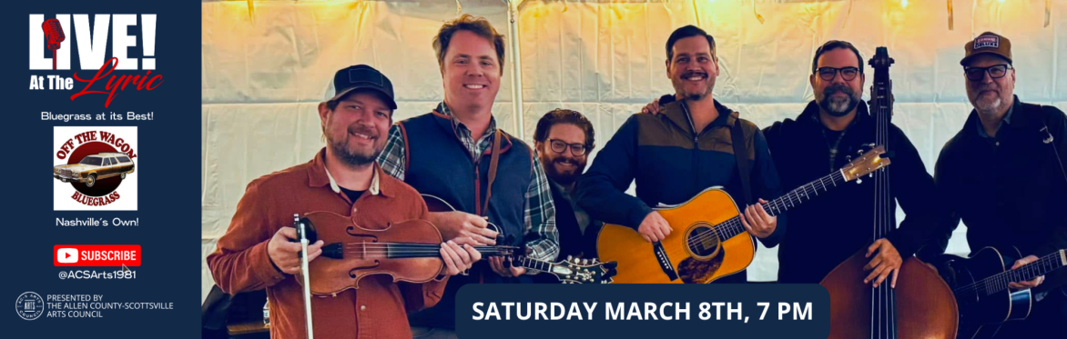 Off The Wagon Bluegrass - LIVE at the Lyric