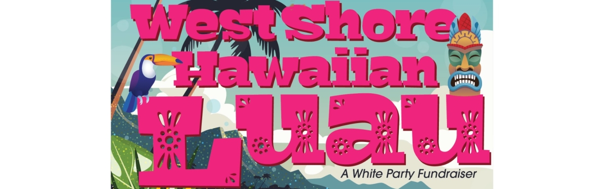 West Shore Hawaiian Luau