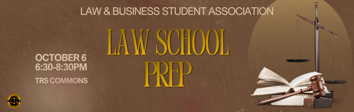 LBSA'S Law School Prep (In-Person) October 6th 6:30PM