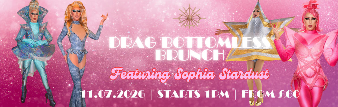 Drag Bottomless Brunch with Sophia Stardust | From £45