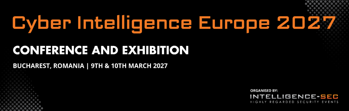 Cyber Intelligence Europe 2027 | Bucharest, Romania
