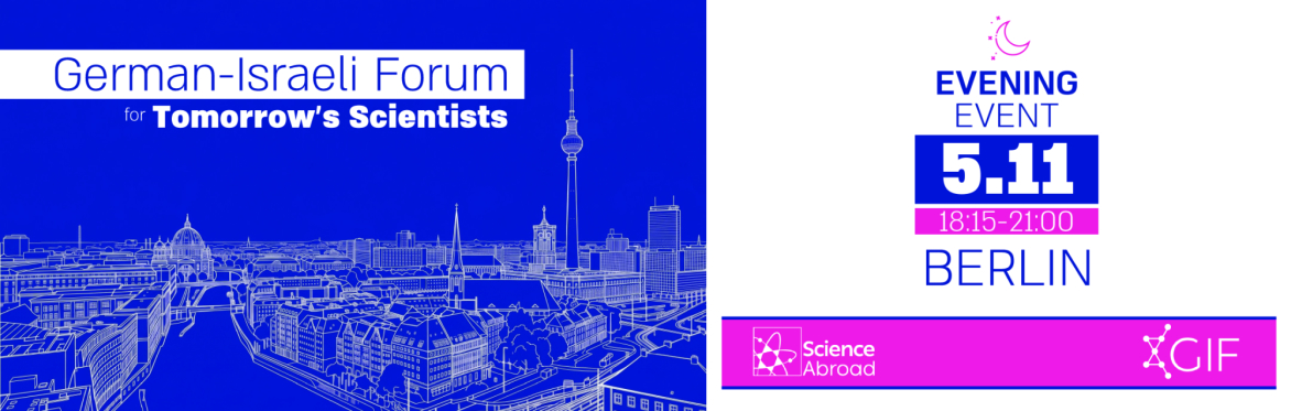 German Israeli Forum for Tomorrow's Scientists - Evening forum