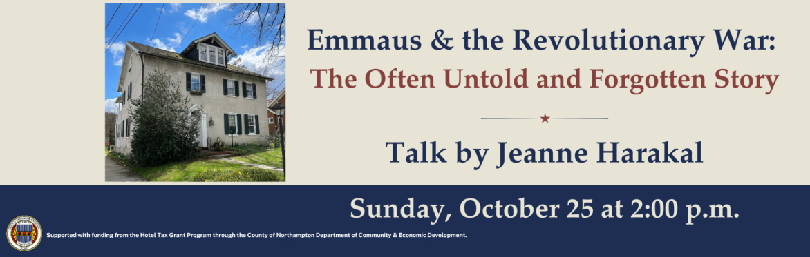 Emmaus and the Revolutionary War: The Often Untold and Forgotten Story