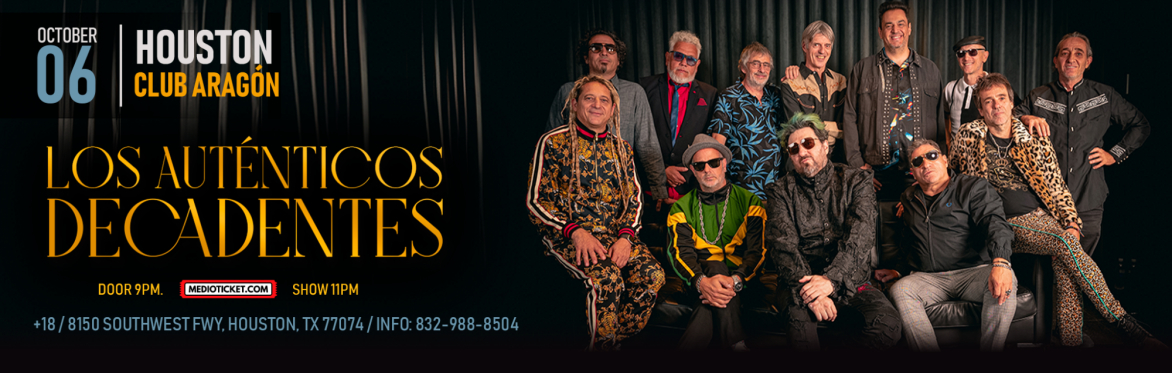 LOS AUTENTICOS DECADENTES EN HOUSTON