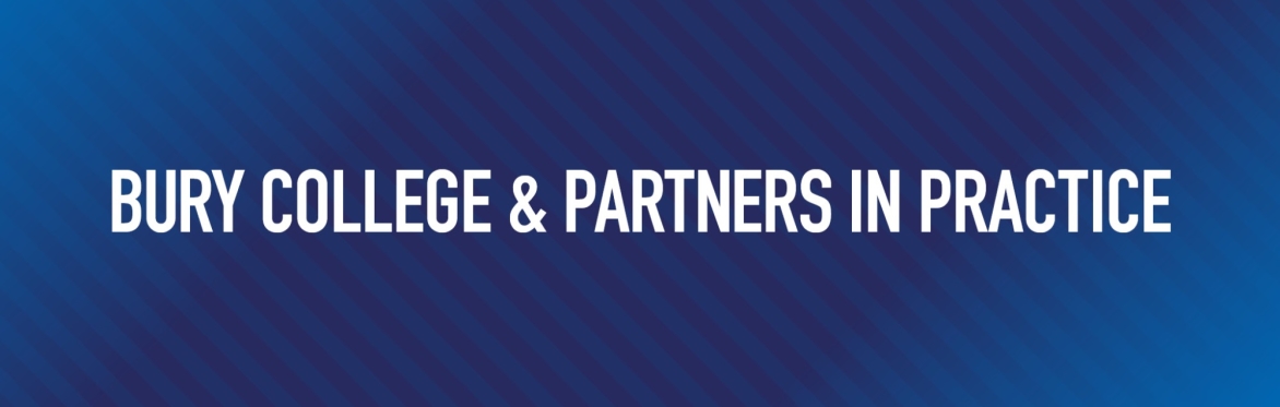 Bury College & Partners in Practice: Safeguarding Webinar