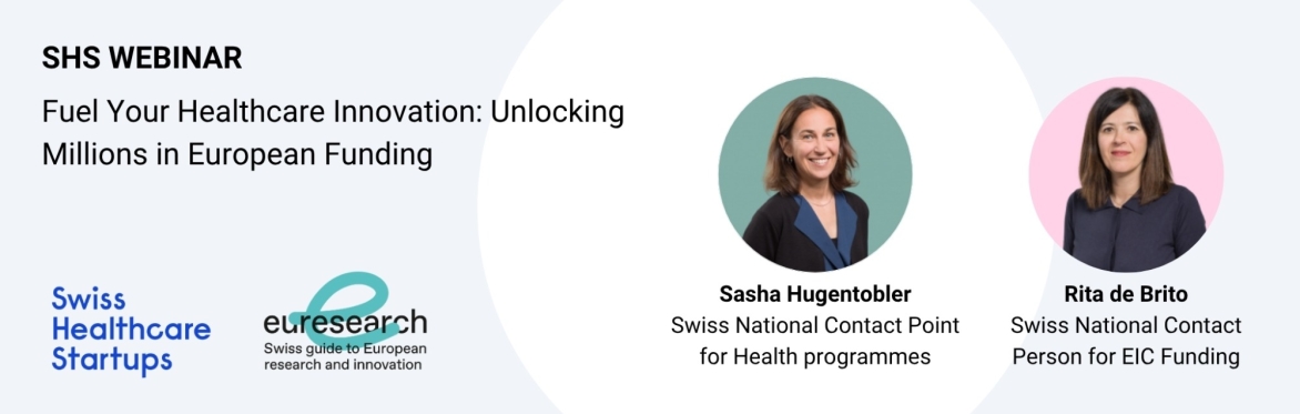 SHS Webinar „Fuel Your Healthcare Innovation: Unlocking Millions in European Funding“ (hosted by Euresearch)
