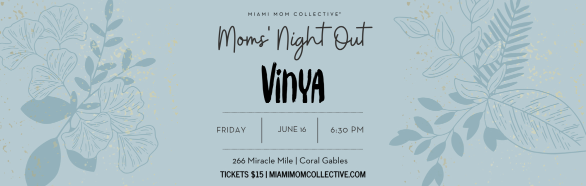 Moms' Night Out at VINYA