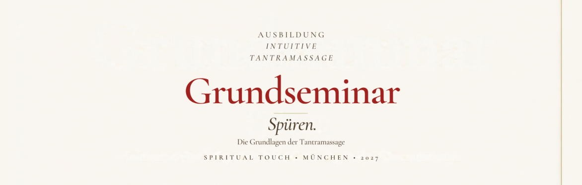 Grundseminar "Intuitive Tantramassage"