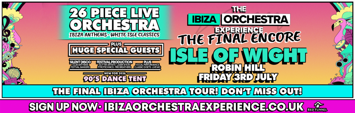 Ibiza Orchestra Experience - Isle of Wight 2026