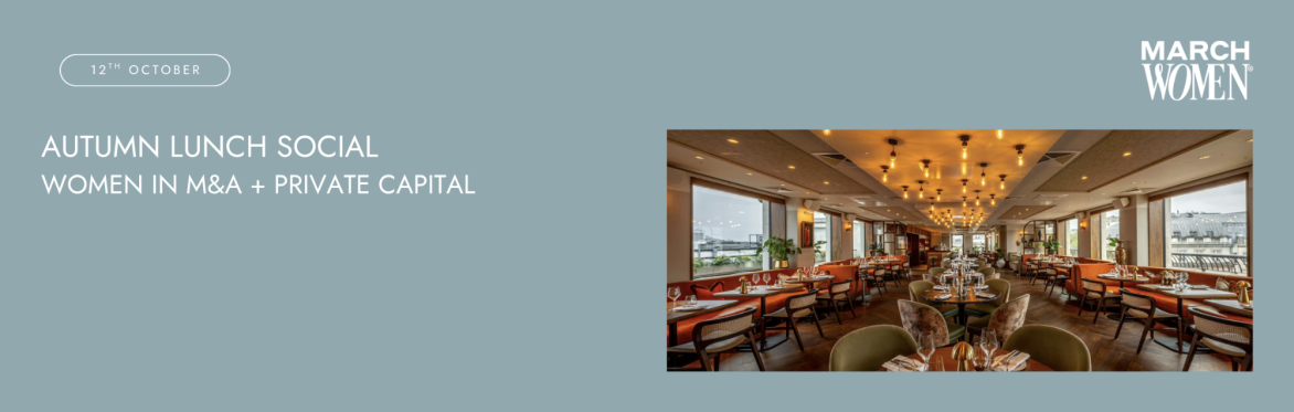 Women in M&A and Private Capital -Oct 26 Autumn Lunch Social
