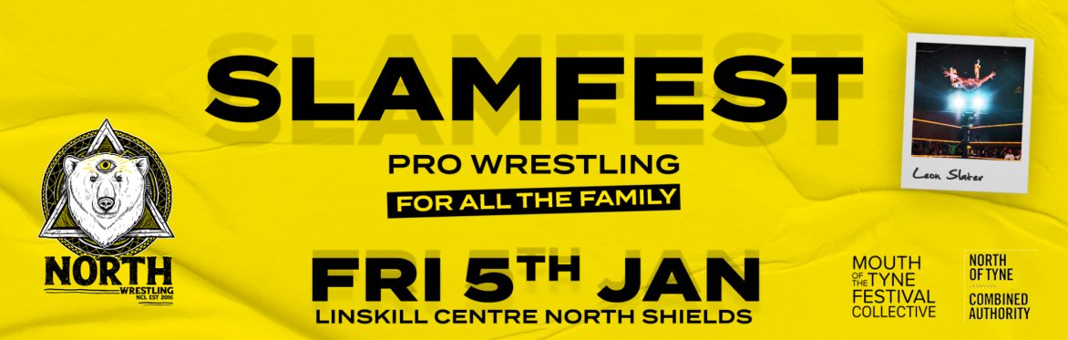 // SLAMFEST 2024 // NCL.42 / PRO WRESTLING NORTH SHIELDS // FAMILY FRIENDLY