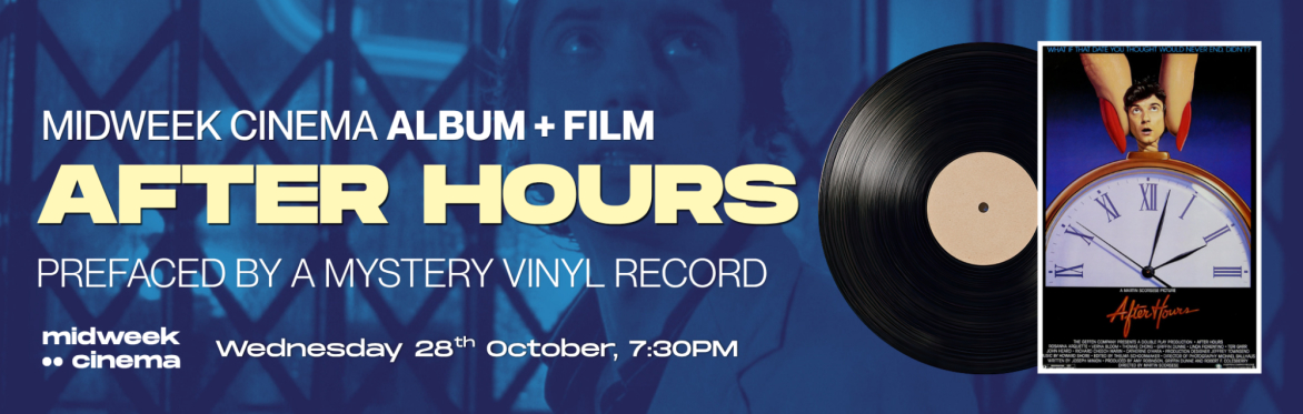 FILM + ALBUM: AFTER HOURS (1985)