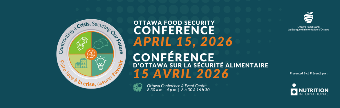 Ottawa Food Security Conference 2026: Confronting a Crisis, Securing Our Future