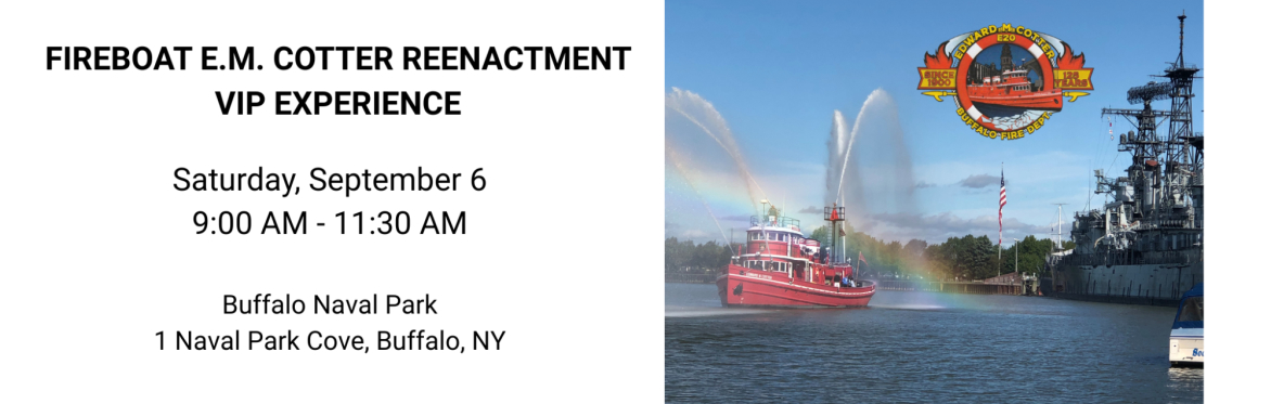 Fireboat Edward M. Cotter Reenactment VIP Event