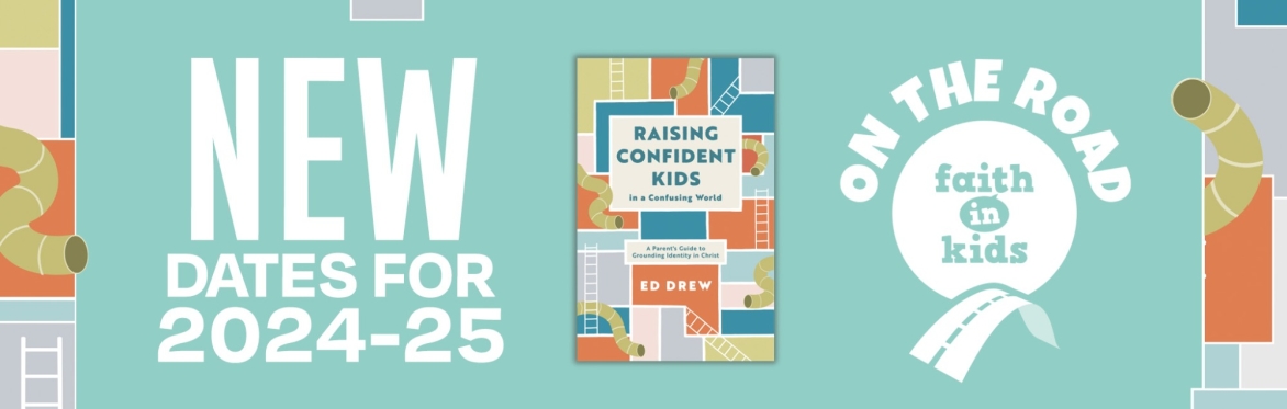 Raising Confident Kids in a Confusing World (Maidenhead)