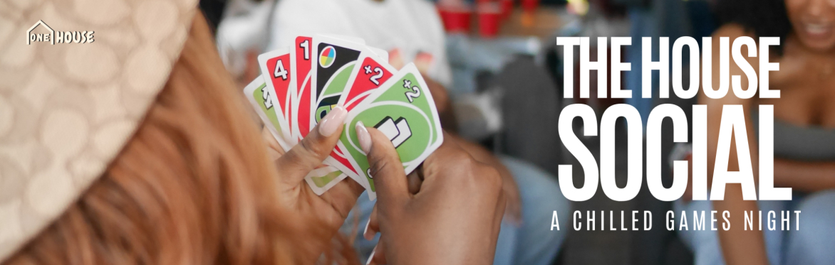 The House Social | A Chilled Games Night