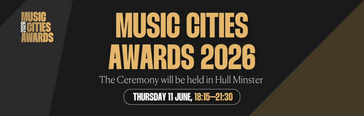 Hull Music Cities Awards 2026