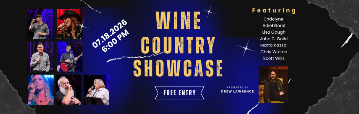 DREW LAWRENCE PRESENTS: Wine Country Showcase