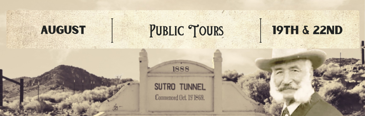 Historic Sutro Tunnel & Site - August 2026 Guided Tours