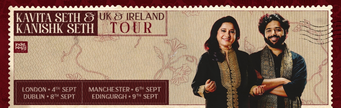 Kavita Seth and Kanishk Seth - Live in Edinburgh