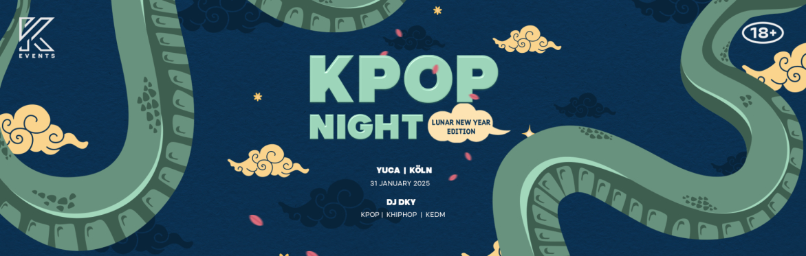 OfficialKEvents | COLOGNE: KPOP & KHIPHOP Night - Lunar New Year Edition