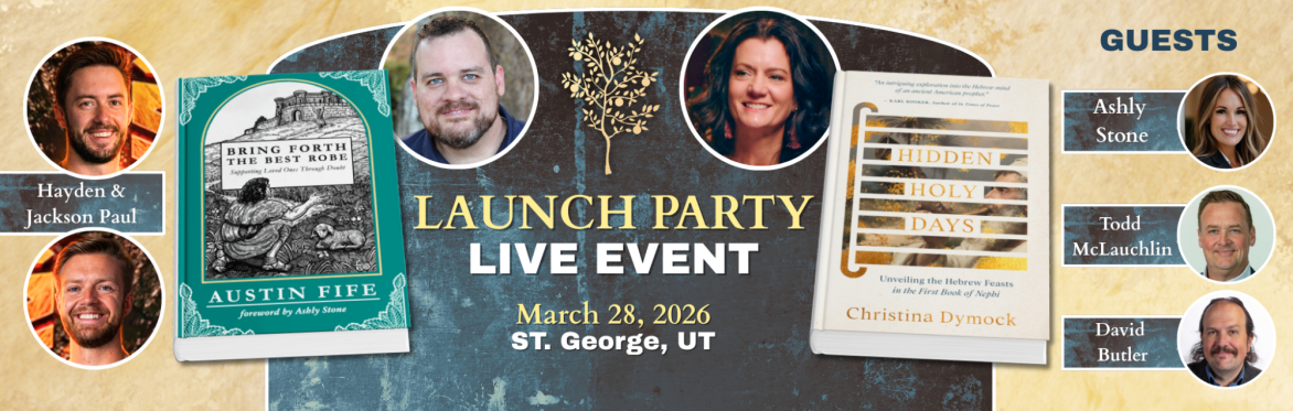 Hidden Holy Days & Bring Forth The Best Robe Launch Party Live Event - St. George Utah