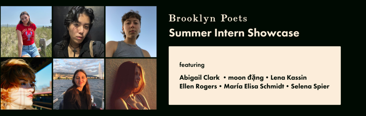 Brooklyn Poets Summer Intern Showcase