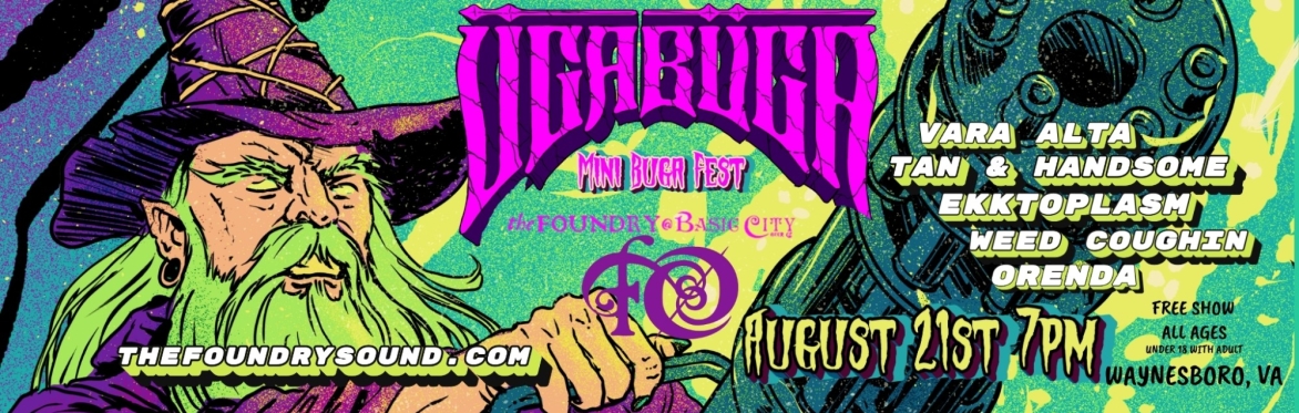 Üga Büga Mini BUGA FEST (6 bands!) at The Foundry!