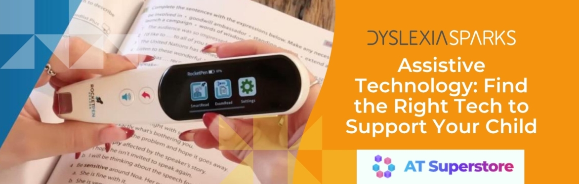 Assistive Technology: Find the Right Tech to Support Your Child