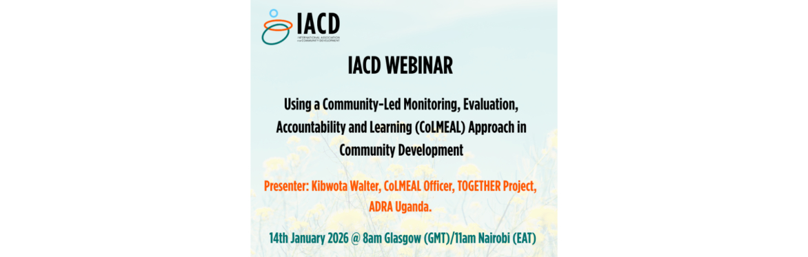 IACD Webinar:Using a Community-Led Monitoring, Evaluation, Accountability and Learning Approach in Community Development