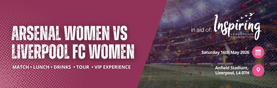 Liverpool Women vs Arsenal Women – VIP Experience
