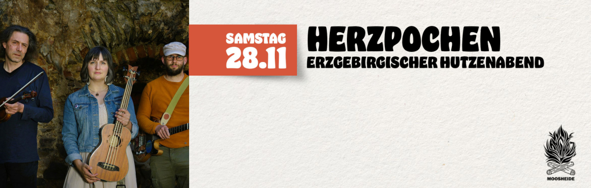 Hutzenabend mit Herzpochen