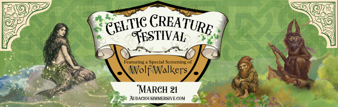 Celtic Creature Festival & Wolfwalkers Screening